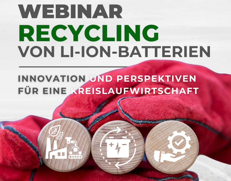 Webinar Recycling von Lithium-Ionen-Batterien 